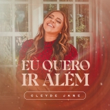 Eu Quero Ir Além