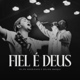 Fiel É Deus