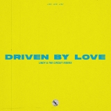Driven by Love