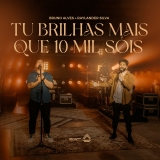 Tu Brilhas Mais Que 10 Mil Sóis