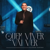 Quem Viver Vai Ver