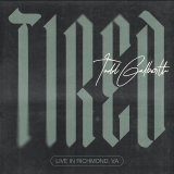 Tired / Live in Richmond, VA