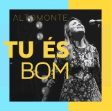 Tu És Bom