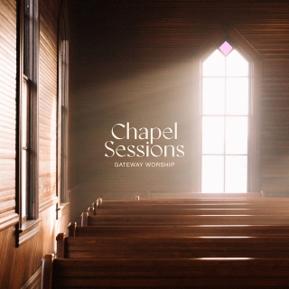 Crowns Down / Chapel Sessions